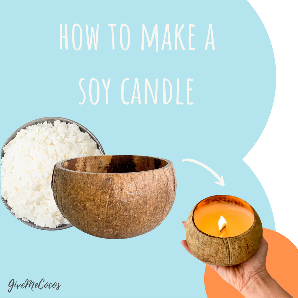 How To Make A Soy Candle In A Coconut Bowl - GiveMeCocos
